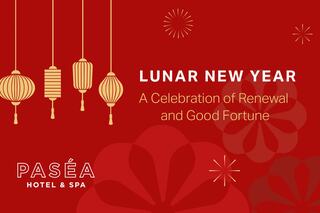 Red background with festive lanterns and floral motifs, celebrating Lunar New Year, emphasizing renewal and good fortune at Paséa Hotel & Spa.